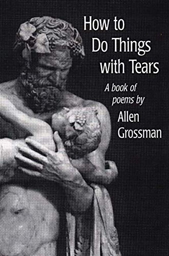 How to Do Things with Tears: A Book of Poems (Signed)