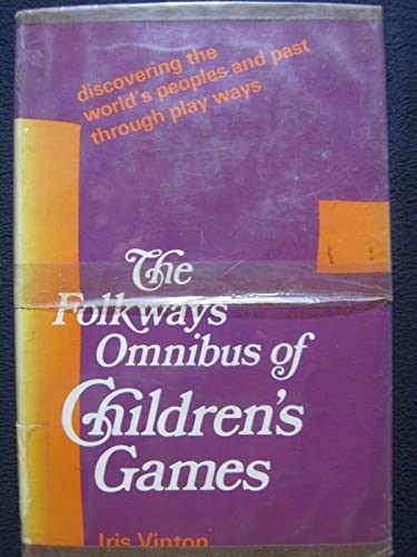 The Folkways Omnibus of Children's Games