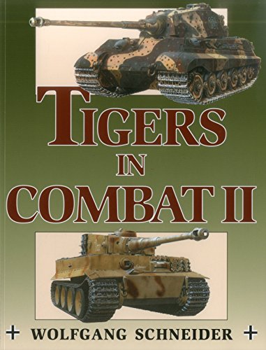 

Tigers in Combat, Vol. 2