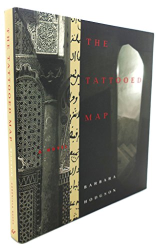 The Tattooed Map: A Novel (Inscribed by the Author)