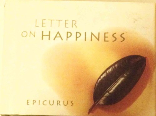 Letter on Happiness (English, Ancient Greek and Ancient Greek Edition)
Letter on Happiness (English, Ancient Greek and Ancient Greek Edition)