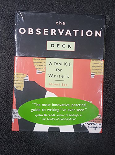 The Observation Deck: A Tool Kit for Writers (Past & Present)