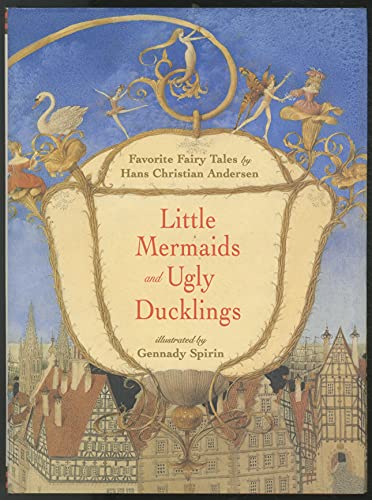 Little Mermaids and Ugly Ducklings