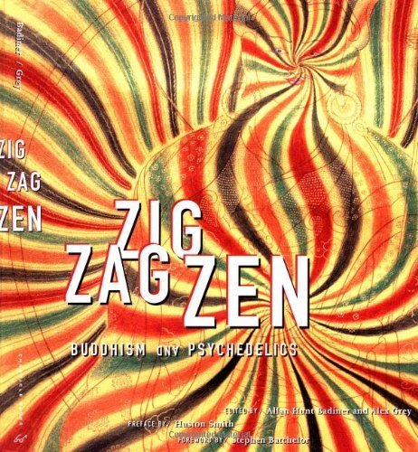 Zig Zag Zen: Buddhism and Psychedelics
