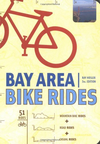 Bay Area Bike Rides: Third Edition