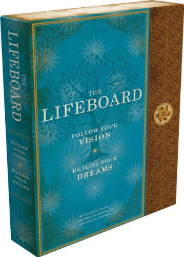The Lifeboard: Follow Your Vision, Realize Your Dreams