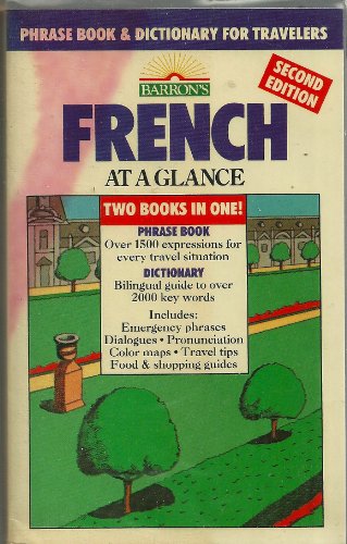 Barron's French at a Glance: Phrase Book & Dictionary for Travelers
