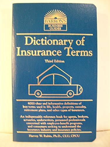 Dictionary of Insurance Terms (Barron's Business Guides)