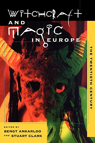 Witchcraft and Magic in Europe : The Twentieth Century