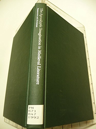 The Apocalyptic Imagination in Medieval Literature (The Middle Ages Series)