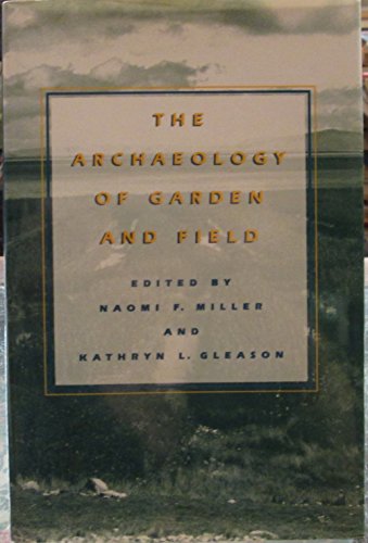 The Archaeology of Garden and Field