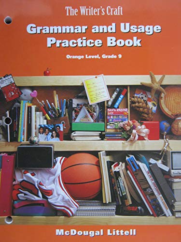The Writer's Craft Orange, Grammar and Usage Practice Book