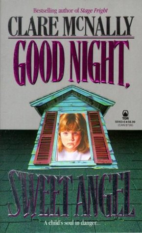 Good Night, Sweet Angel [First Edition Paperback Original]