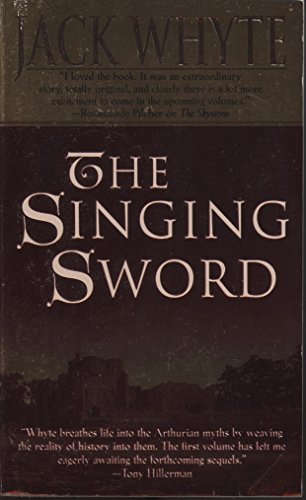The Singing Sword (The Camulod Chronicles, Bk. 2)