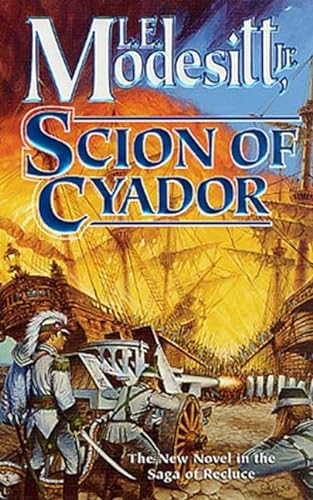 Scion of Cyador (Saga of Recluce)