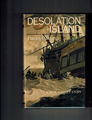 Desolation Island [Aubrey-Maturin 5]