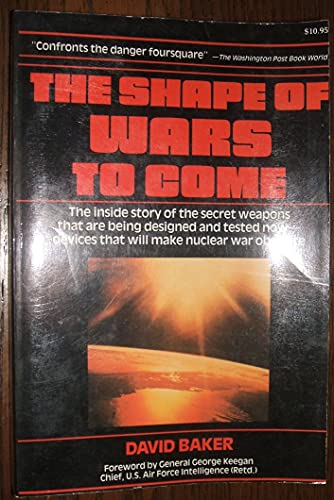 The Shape of Wars to Come