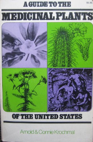 A Guide to the Medicinal Plants of the United States