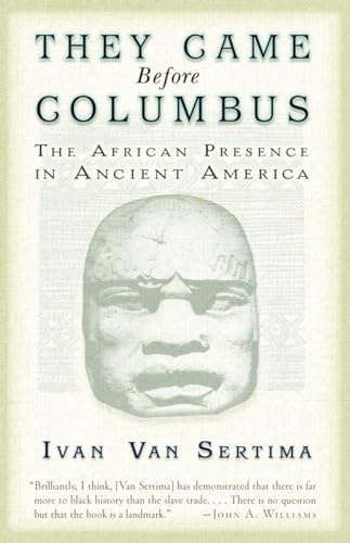They Came Before Columbus: The African Presence in Ancient America (Journal of African Civilizati...