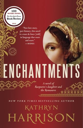 Enchantments: A novel of Rasputin's daughter and the Romanovs