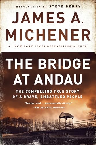 The Bridge at Andau : The Compelling True Story of a Brave, Embattled People