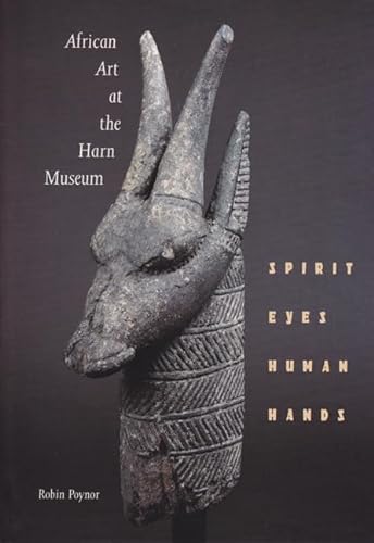African Art at the Harn Museum: Spirit Eyes Human Hands