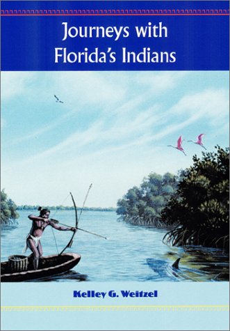Journeys with Floridas Indians (UPF Young Readers Library)