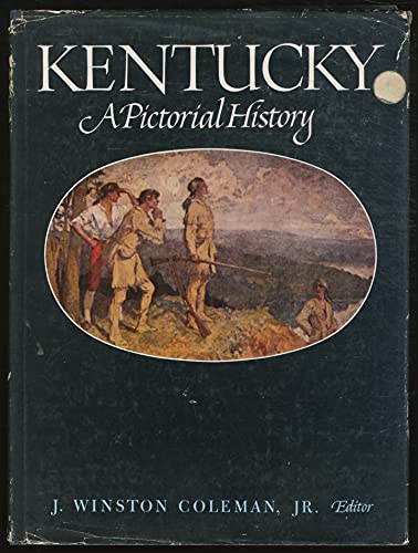Kentucky A Pictorial History