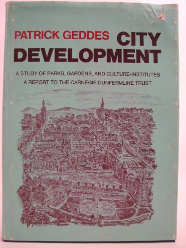 City Development, A Report to the Carnegie Dunfermline Trust
