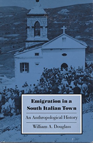Emigration in a South Italian Town : An Anthropological History
