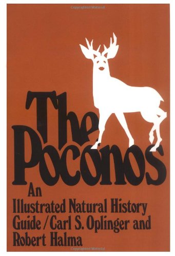 The Poconos: An Illustrated Natural History Guide [SIGNED]