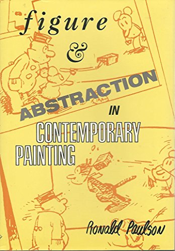 Figure & Abstraction in Contemporary Painting