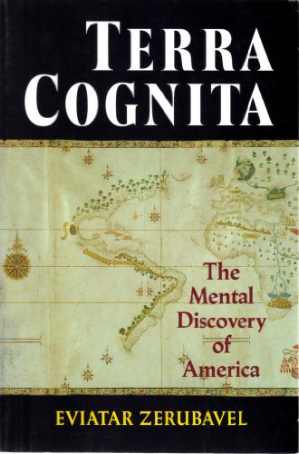 Terra Cognita: The Mental Discovery of America.