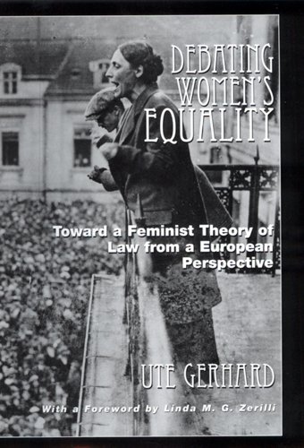 Debating Women's Equality: Toward a Feminist Theory of Law from a European Perspective