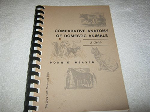 Comparative Anatomy of Domestic Animals: A Guide