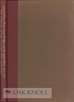Carl Sandburg, Phillip Green Wright and the Asgard Press, 1900-1910: A Descriptive Catalogue of E...