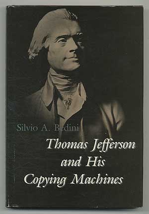 Thomas Jefferson and His Copying Machines