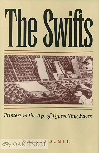 The Swifts: Printers in the Age of Typesetting Races