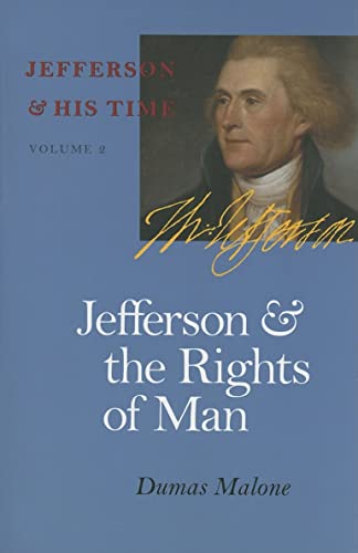 Jefferson & His Time Bde. 2, 4, 5 und 6 in 4 Bdn. (Jefferson & the rights of mean/ Jefferson & th...