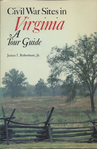 Civil War Sites in Virginia: A Tour Guide (Paperback or Softback)