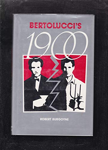 Bertolucci's 1900: A Narrative and Historical Analysis (Contemporary Film and.