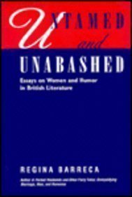 Untamed and Unabashed: Essays on Women and Humor in British Literature