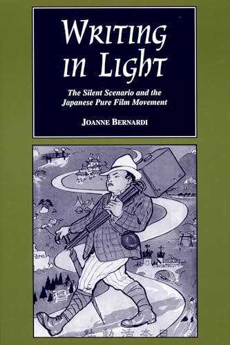 Writing in Light: The Silent Scenario and the Japanese Pure Film Movement