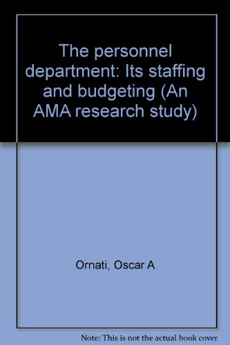 The Personnel Department: Its Staffing and Budgeting