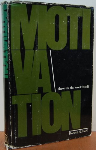 Motivation through the Work Itself (signed)