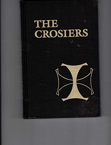 The Crosiers: They Share With Everyone (Religious Order Series)
