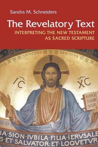 The Revelatory Text: Interpreting the New Testament as Sacred Scripture, Second Edition
The Revelatory Text: Interpreting the New Testament as Sacred Scripture, Second Edition