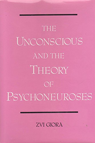 The Unconscious and the Theory of Psyconeuroses