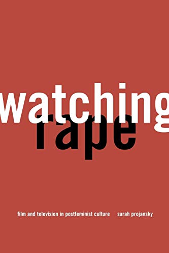Watching Rape: Film and Television in Postfeminist Culture