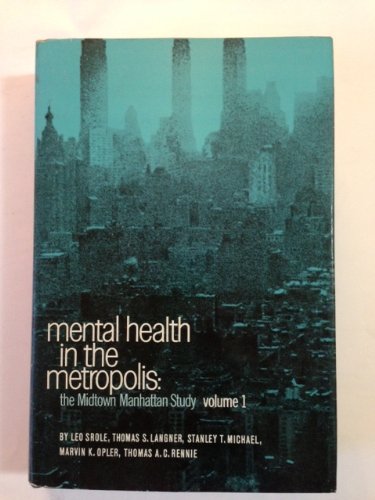 Mental Health in the Metropolis: The Midtown Manhattan Study